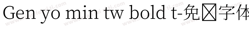 Gen yo min tw bold t字体转换